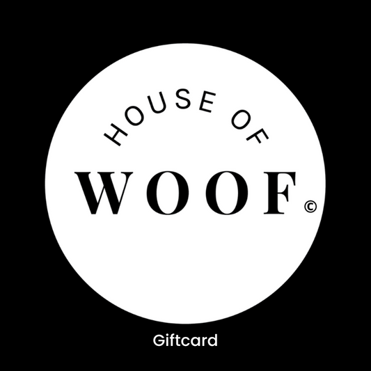 House of Woof gift card featuring brand logo, perfect for purchasing stylish dog accessories and pet products.